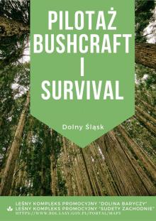 Miejsca do Bushtcraftu i Survivalu na Dolnym Śląsku