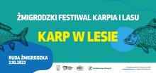 Festiwal Karpia i Lasu 2022