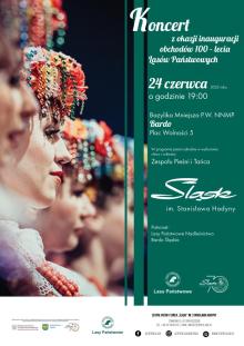 Koncert Zespołu Śląsk z okazji inauguracji obchodów 100-lecia Lasów Państwowych
